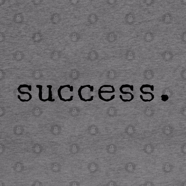 Success - Motivational Words by Textee Store